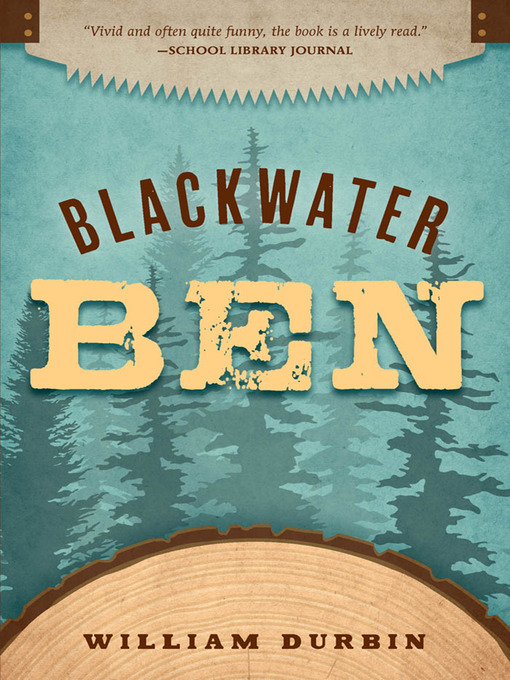 Title details for Blackwater Ben by William Durbin - Available